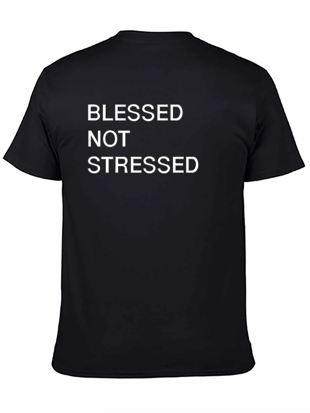 Blessed Not Stressed Black T-Shirt