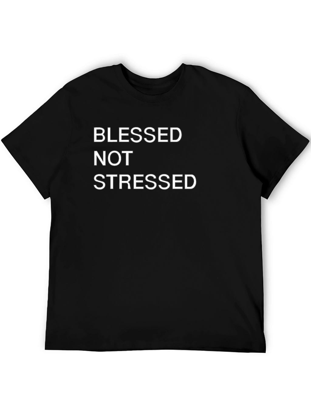 Blessed Not Stressed Black T-Shirt