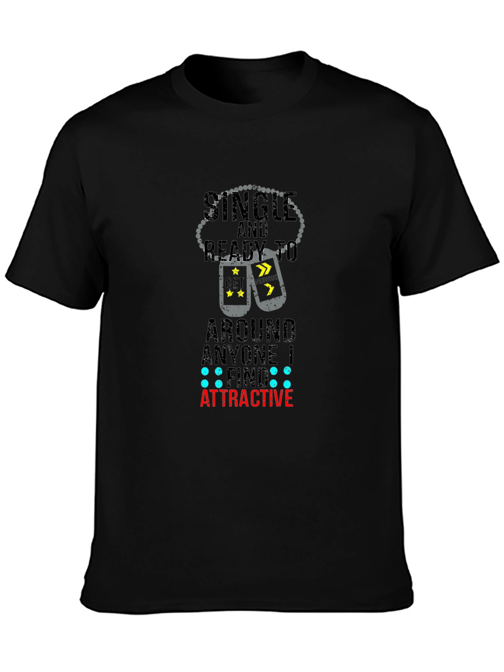 Single and Ready Graphic Tee