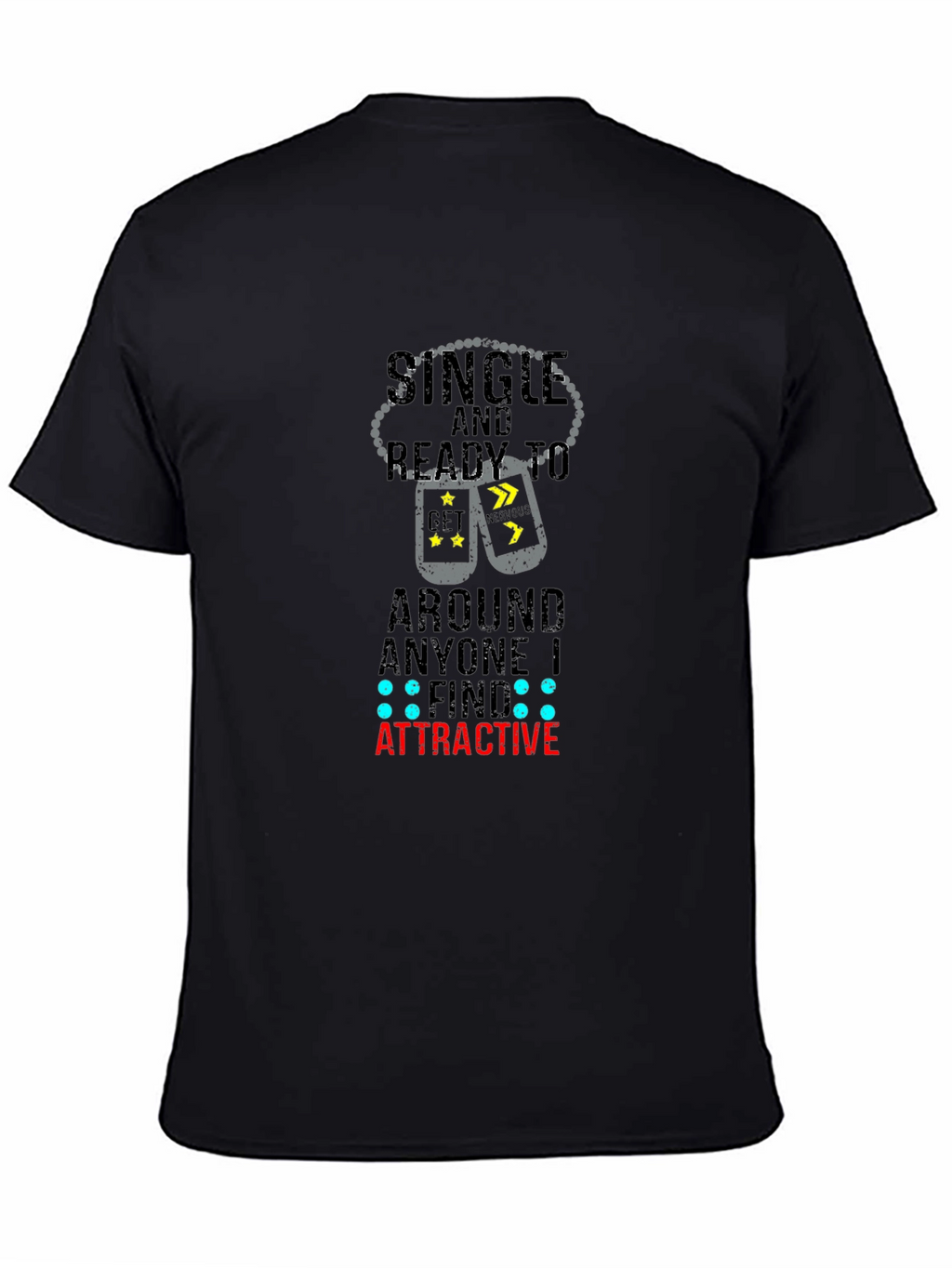 Single and Ready Graphic Tee