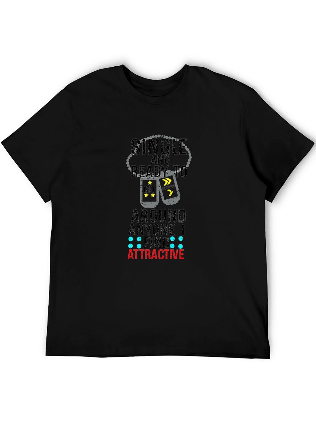 Single and Ready Graphic Tee