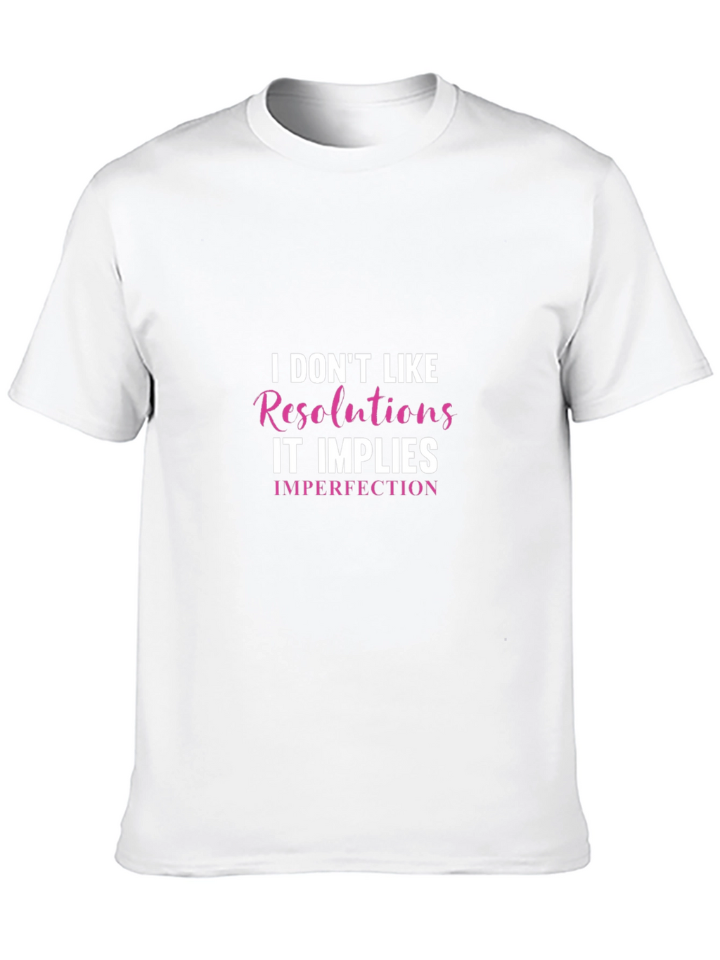 Funny Resolutions Graphic T-Shirt
