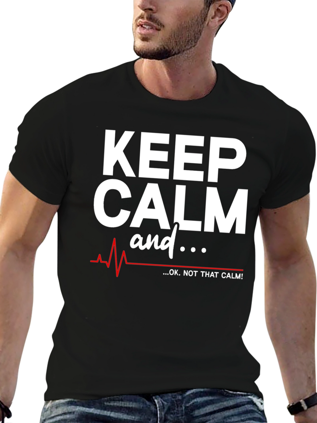 Keep Calm - OK Not That Calm! T-Shirt