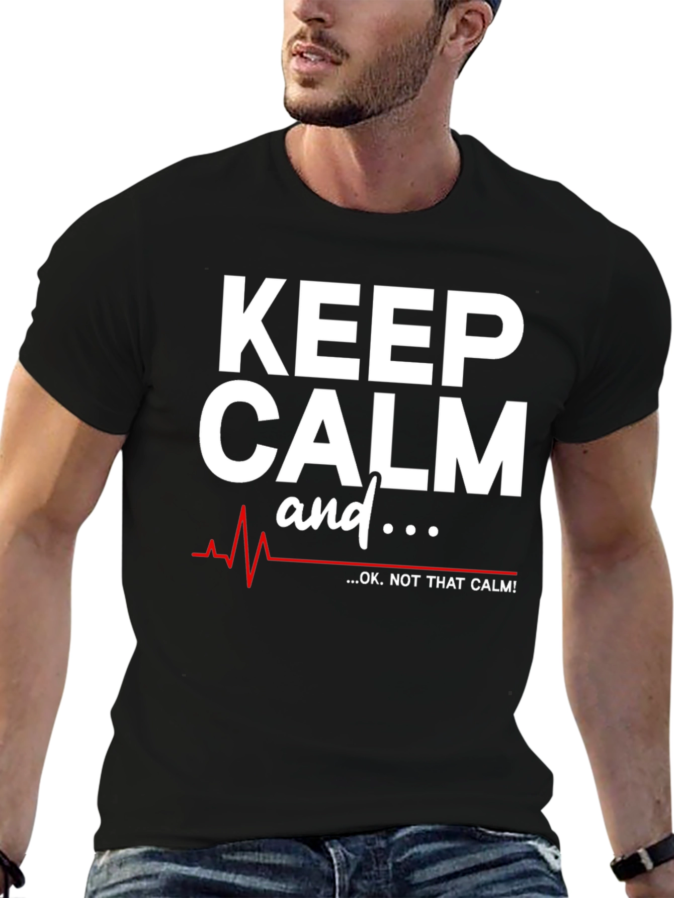 Keep Calm - OK Not That Calm! T-Shirt