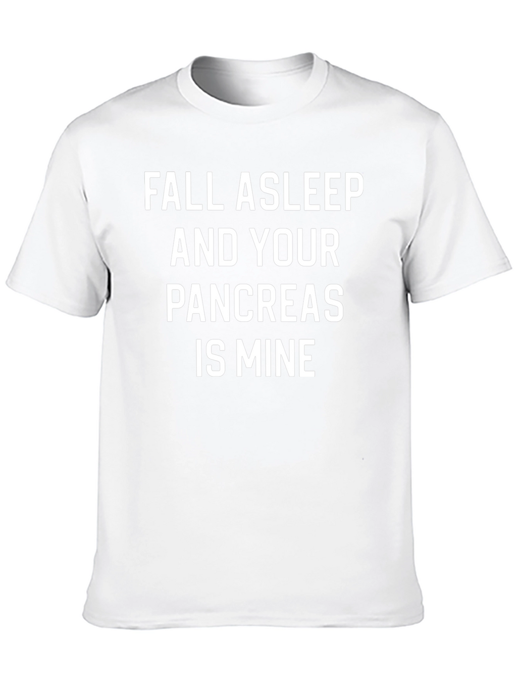 Fall Asleep Pancreas Is Mine T-Shirt