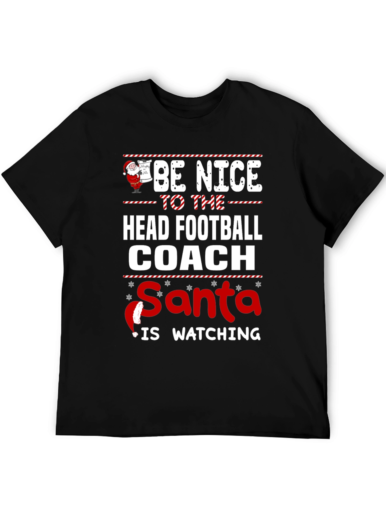 Be Nice to The Head Football Coach Christmas T-Shirt