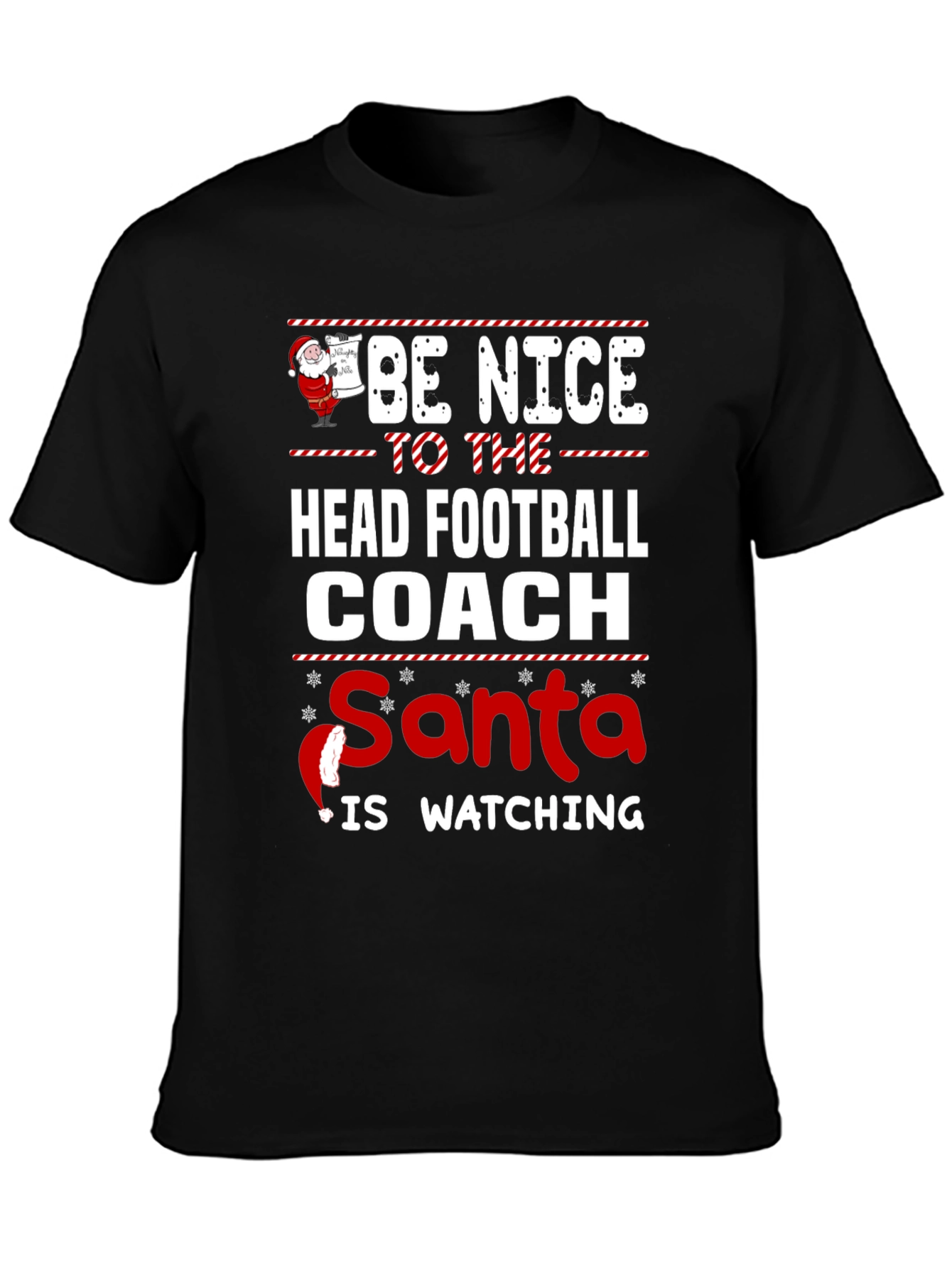 Be Nice to The Head Football Coach Christmas T-Shirt