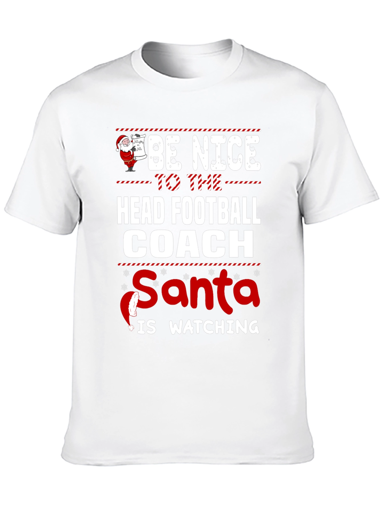 Be Nice to The Head Football Coach Christmas T-Shirt