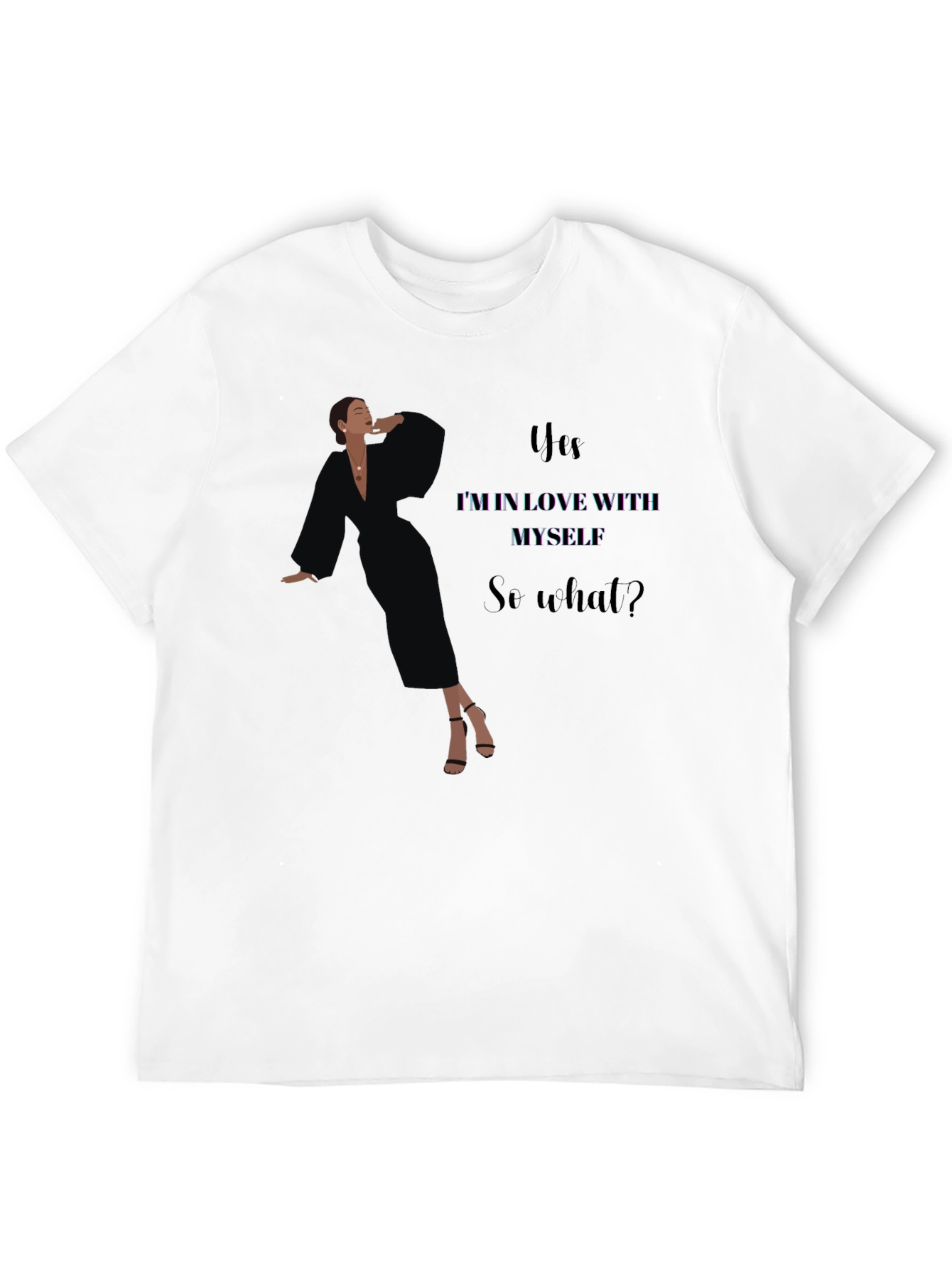 Yes Im In Love With Myself Black Graphic Tee