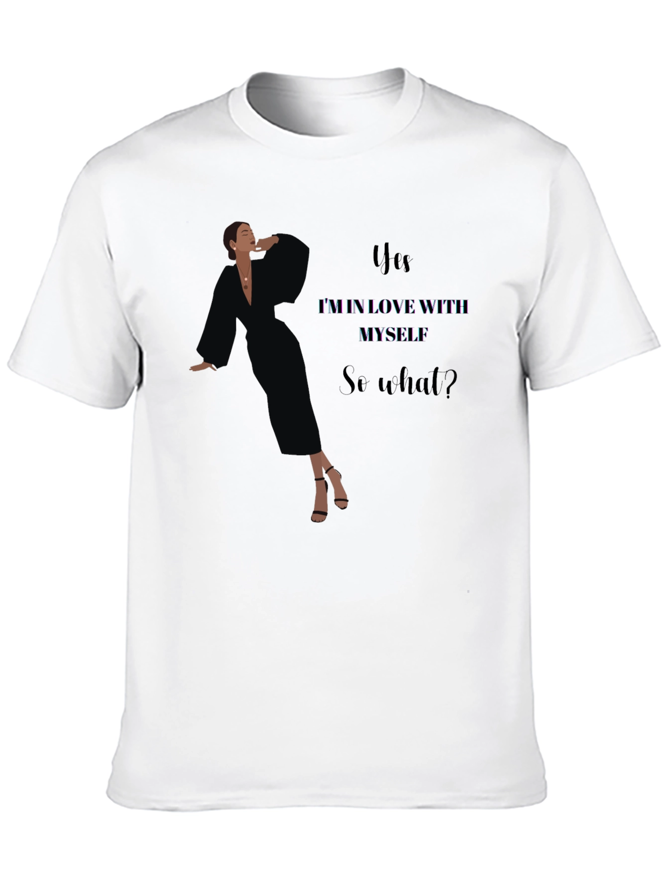 Yes Im In Love With Myself Black Graphic Tee