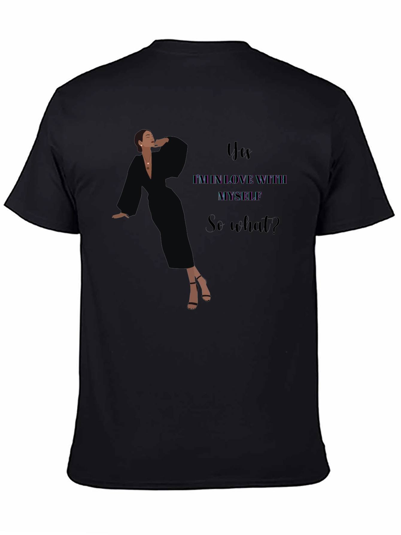 Yes Im In Love With Myself Black Graphic Tee