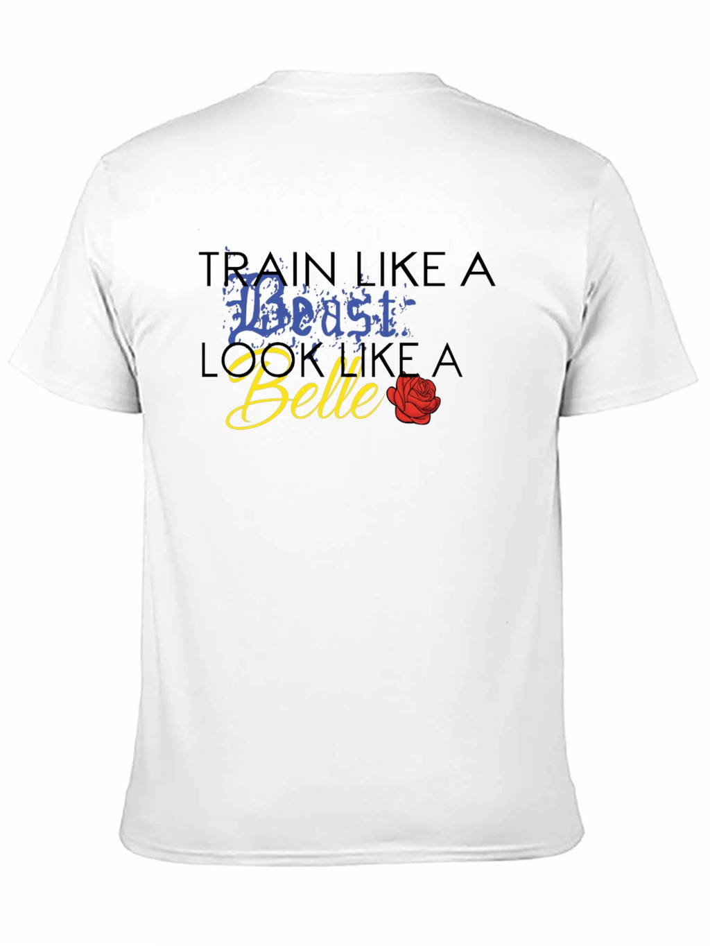 Train Like a Beast Belle Rose Black T-Shirt