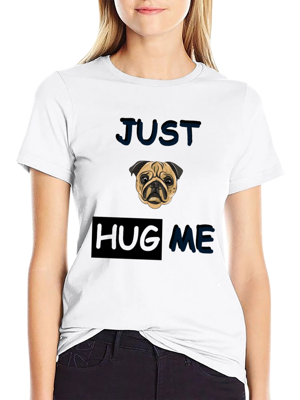 Pug Just Hug Me Black T-Shirt
