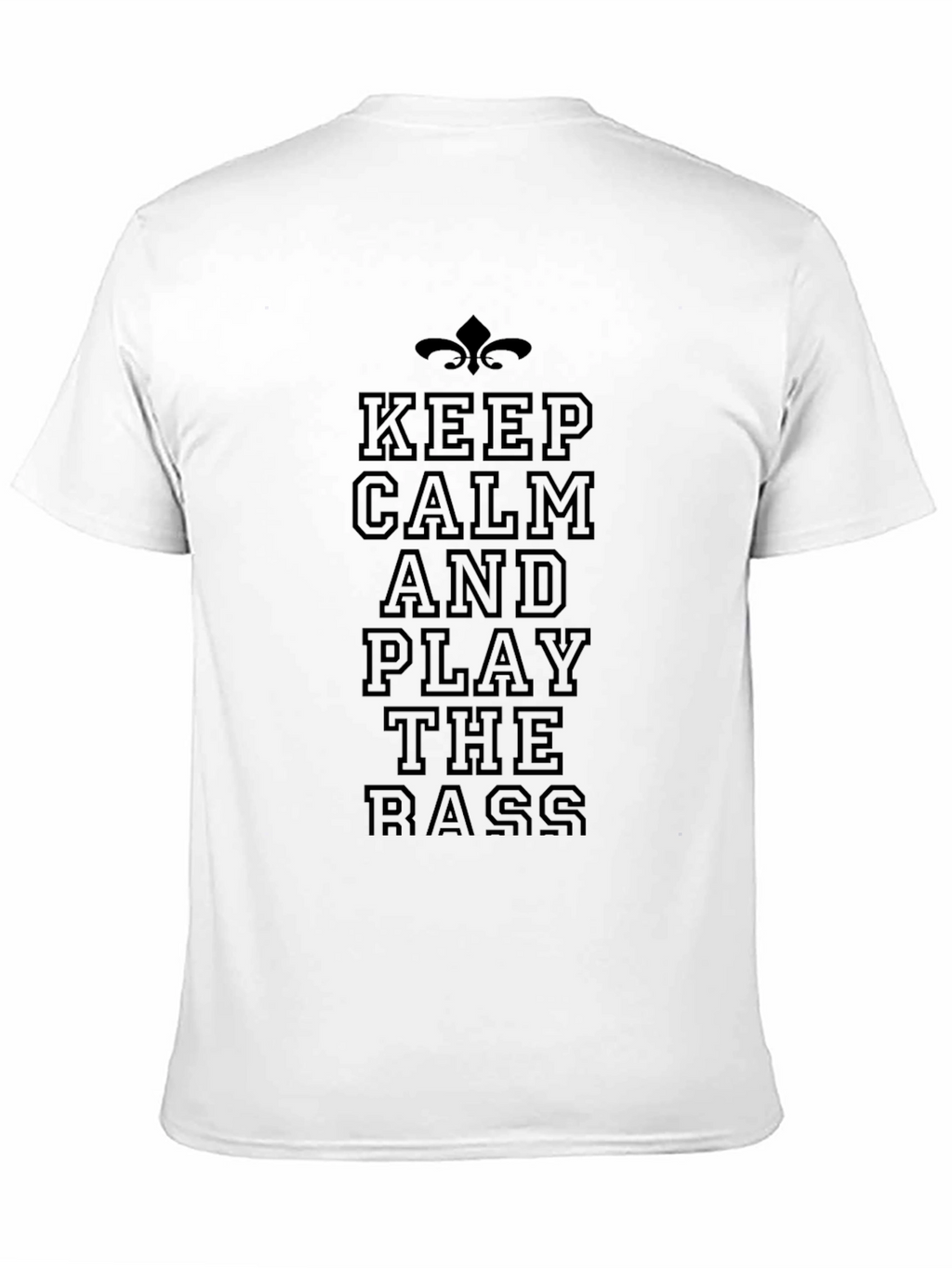Keep Calm and Play the Bass Black T-Shirt
