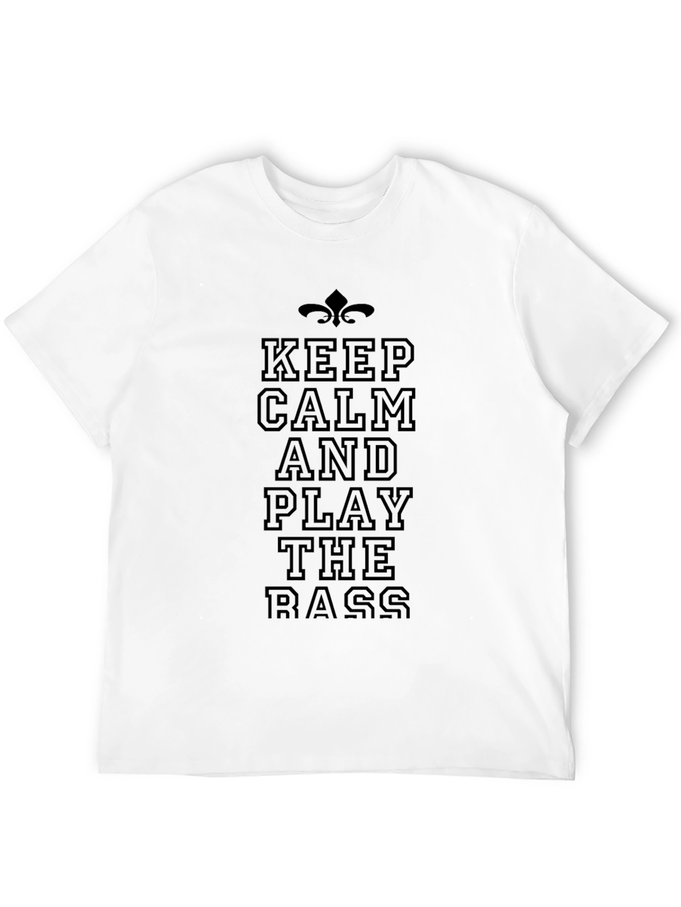 Keep Calm and Play the Bass Black T-Shirt