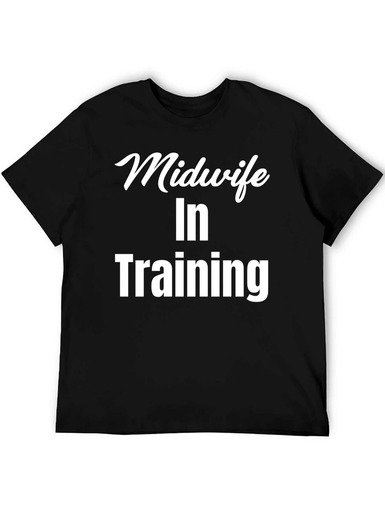 Midwife in Training Black T-Shirt