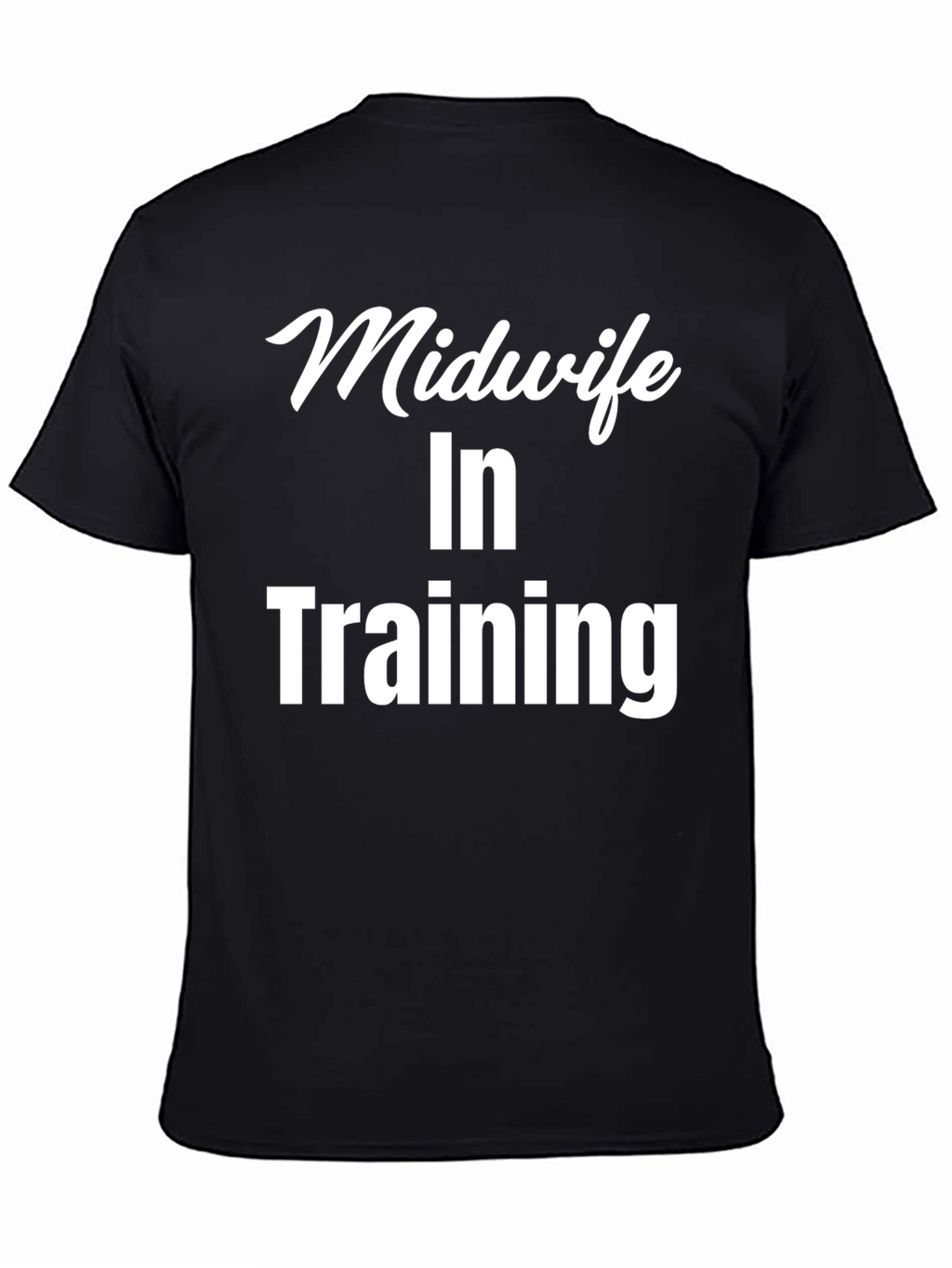 Midwife in Training Black T-Shirt