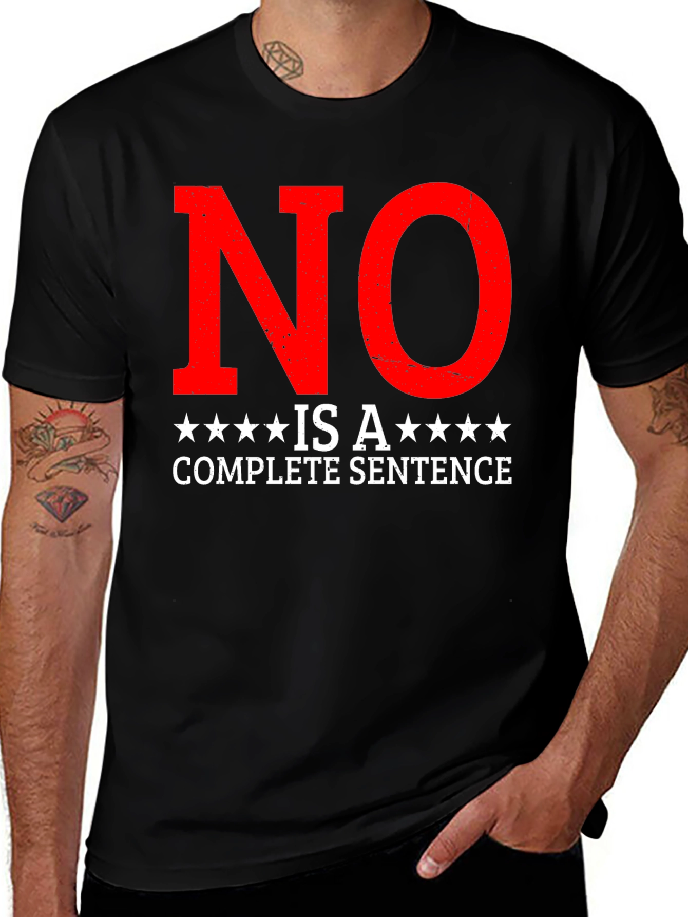 Statement T-Shirt - No is a Complete Sentence