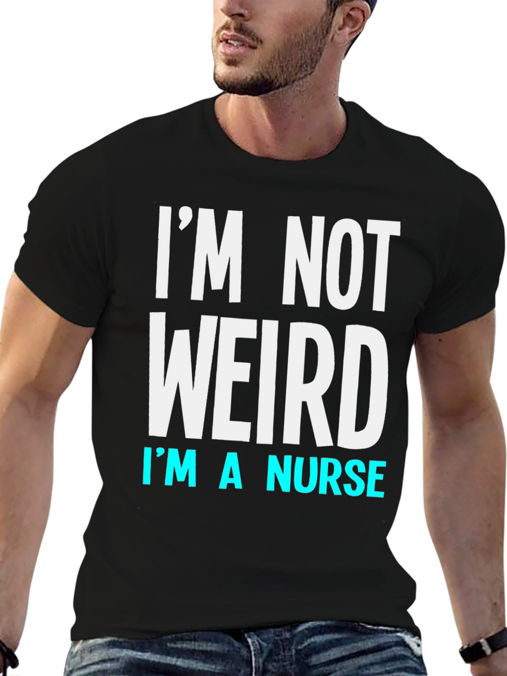 Im Not Weird Im a Nurse T-Shirt
