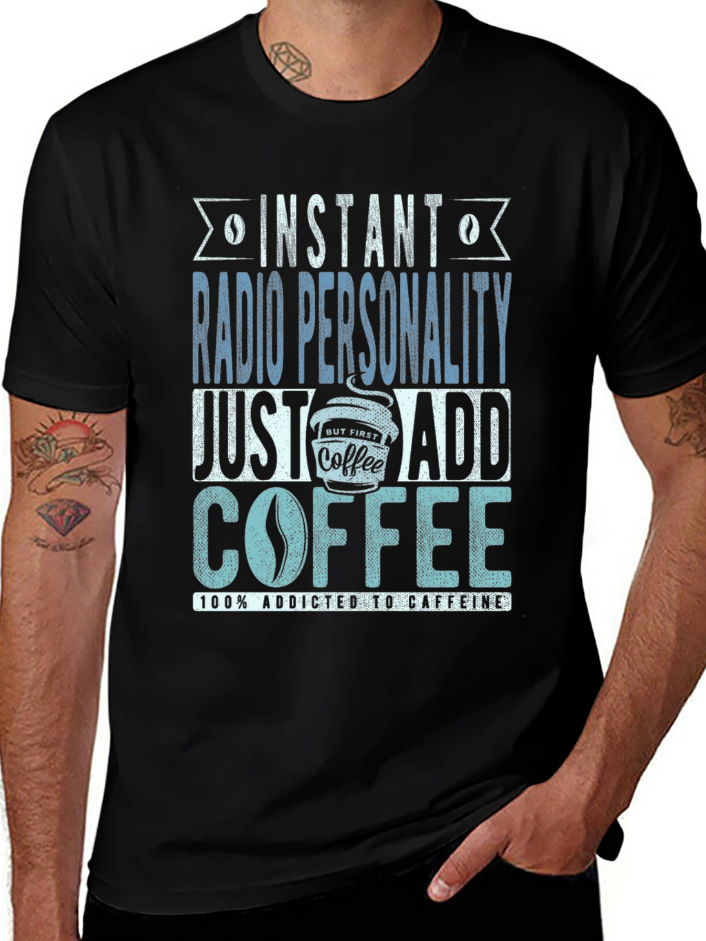 Instant Radio Personality Coffee Addict T-Shirt