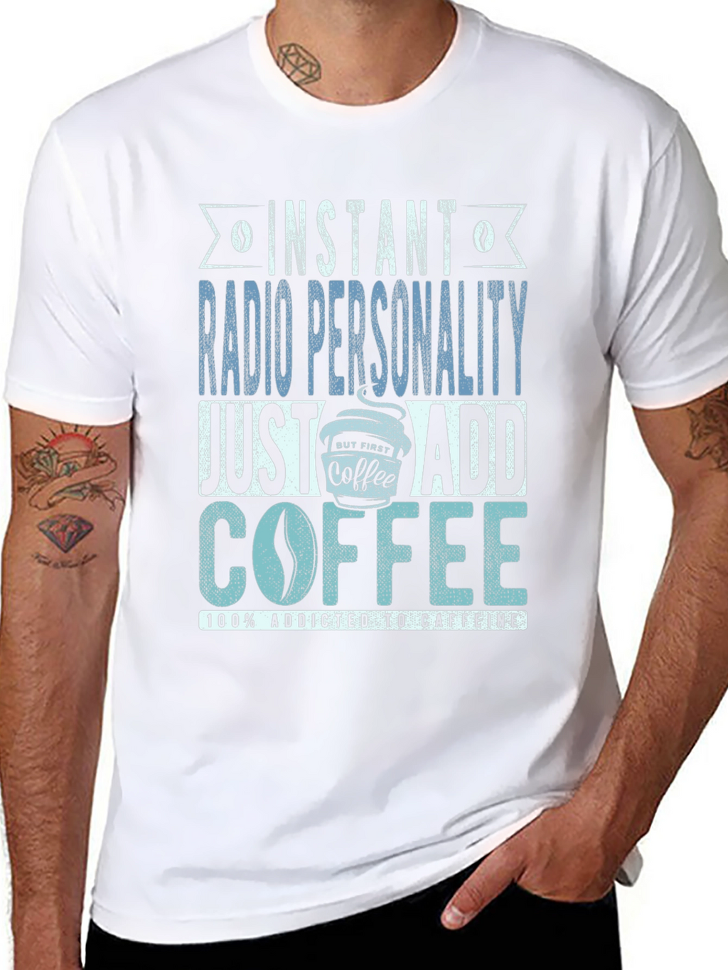 Instant Radio Personality Coffee Addict T-Shirt