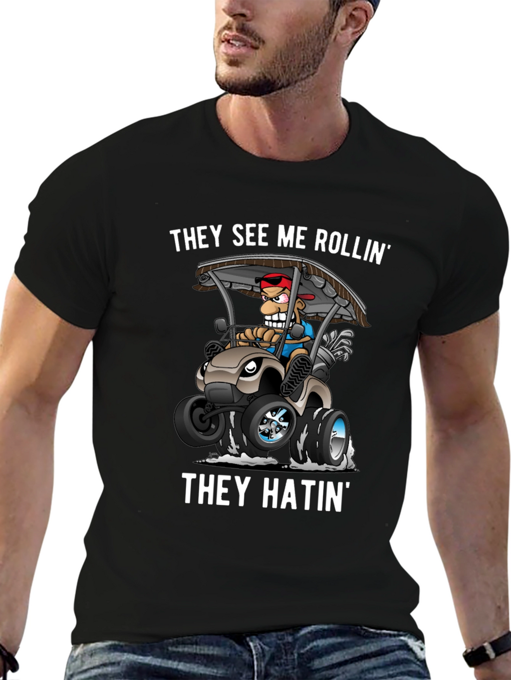 They See Me Rollin Golf Humor Tee