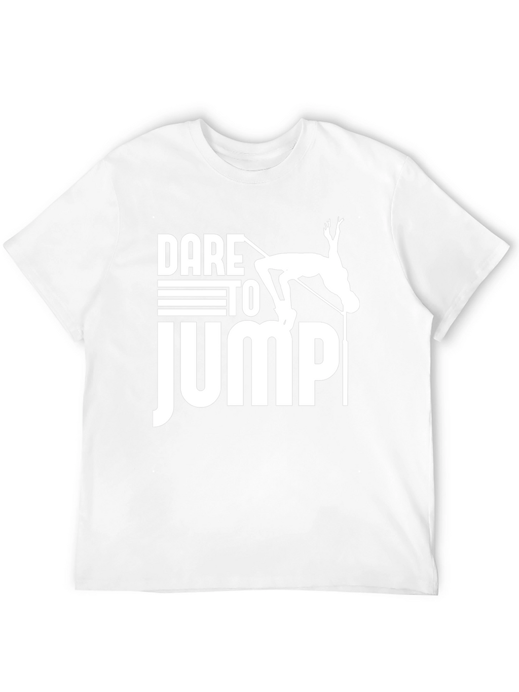 Dare to Jump T-Shirt: High Jump Design