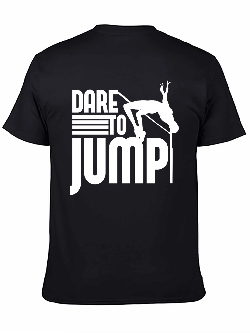 Dare to Jump T-Shirt: High Jump Design