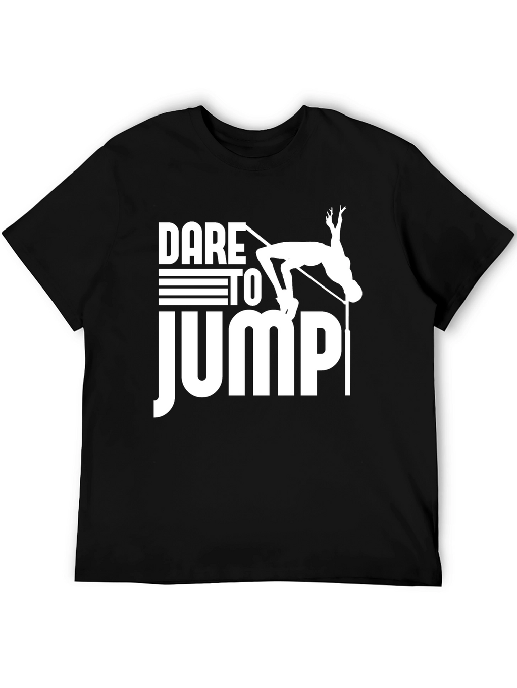 Dare to Jump T-Shirt: High Jump Design