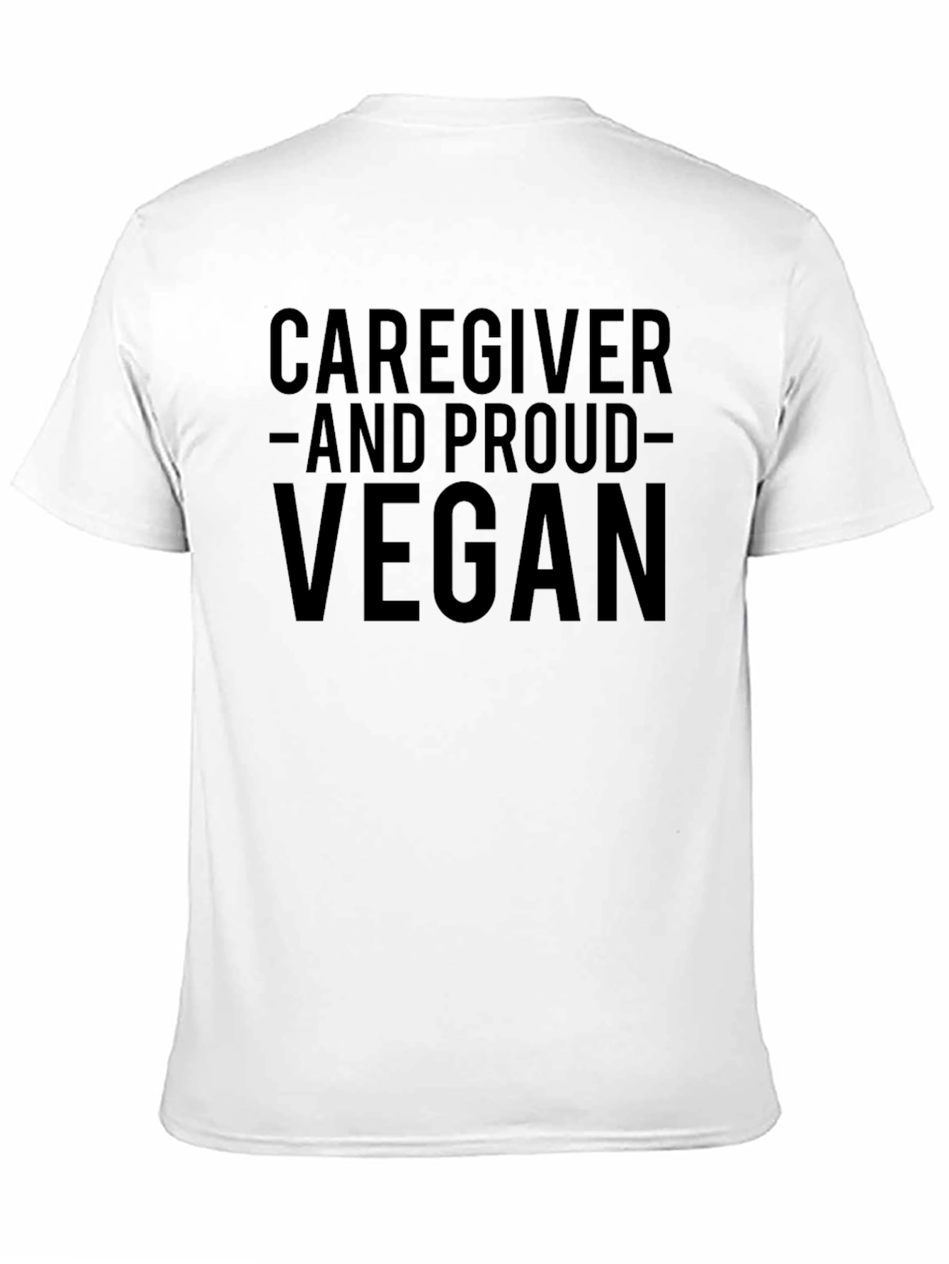 Caregiver and Proud Vegan Graphic T-Shirt