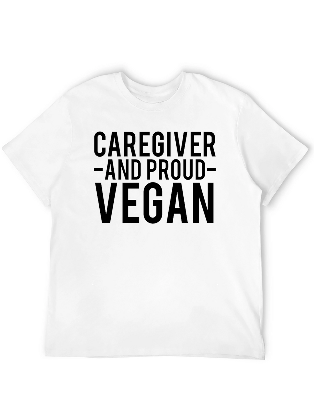 Caregiver and Proud Vegan Graphic T-Shirt