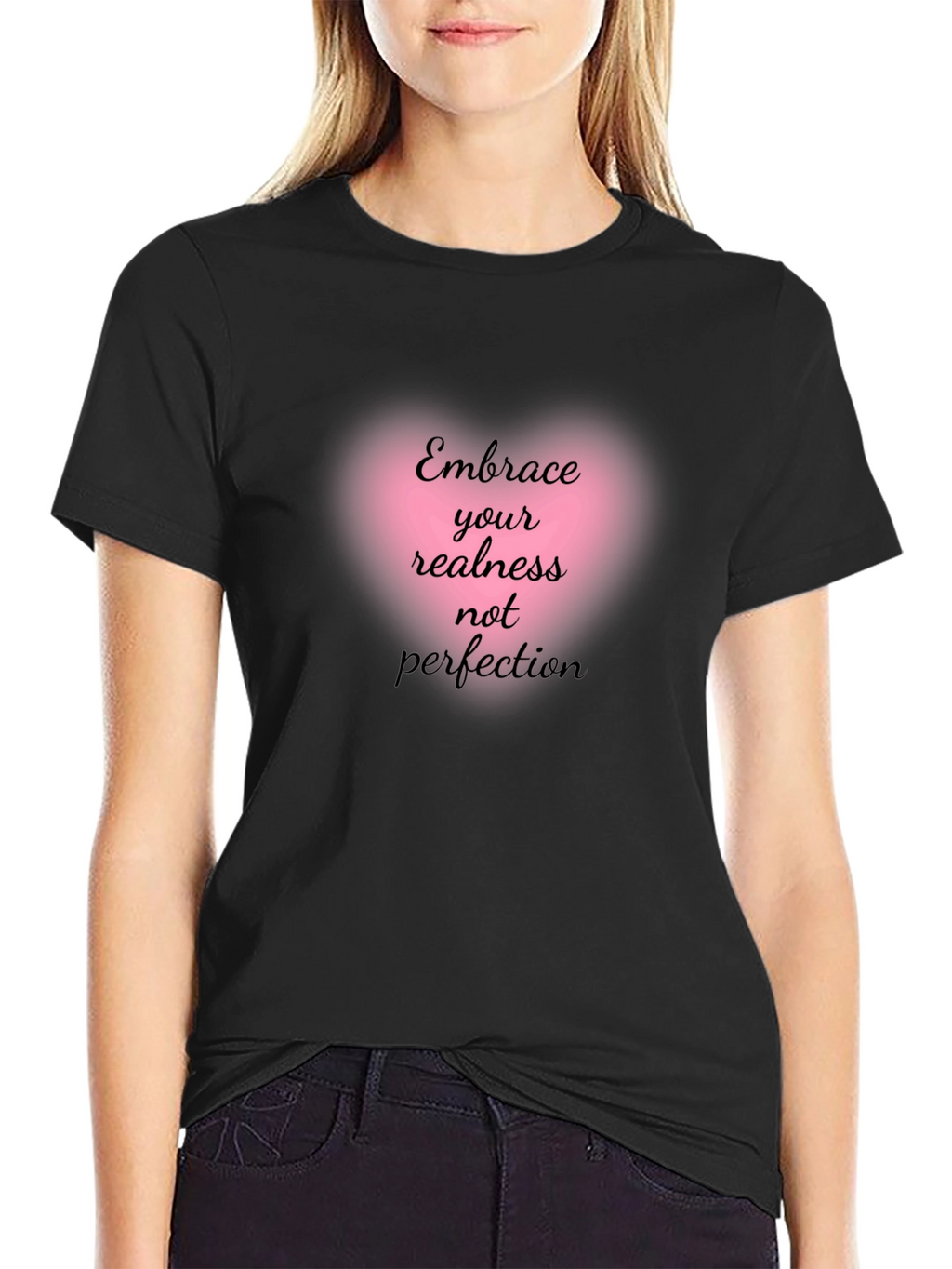 Embrace Your Realness Tee - Inspirational Graphic T-Shirt