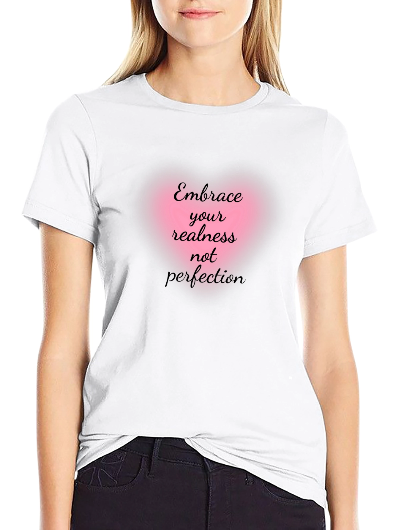 Embrace Your Realness Tee - Inspirational Graphic T-Shirt