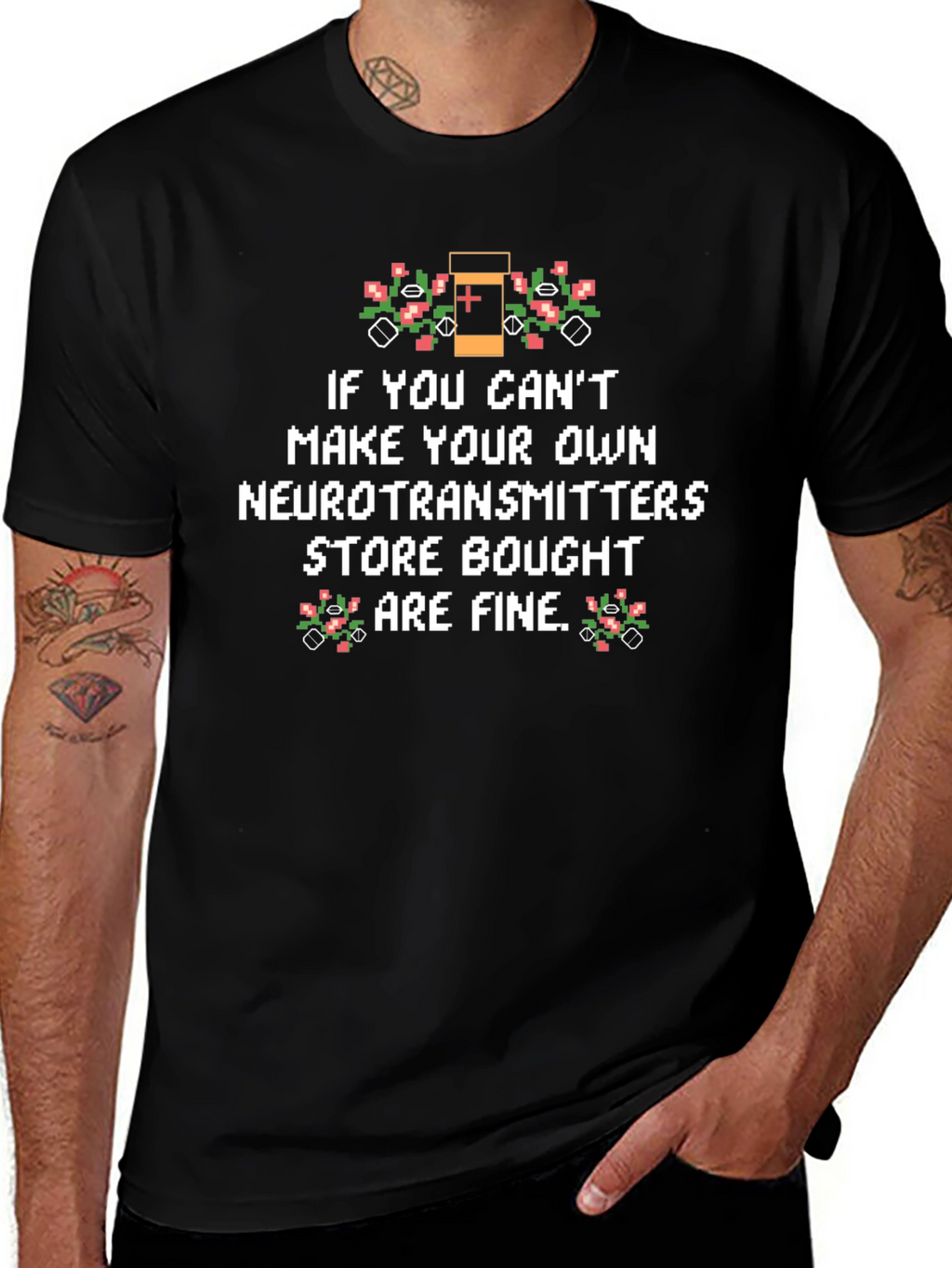 Funny Neurotransmitter T-Shirt - Store Bought is Fine!
