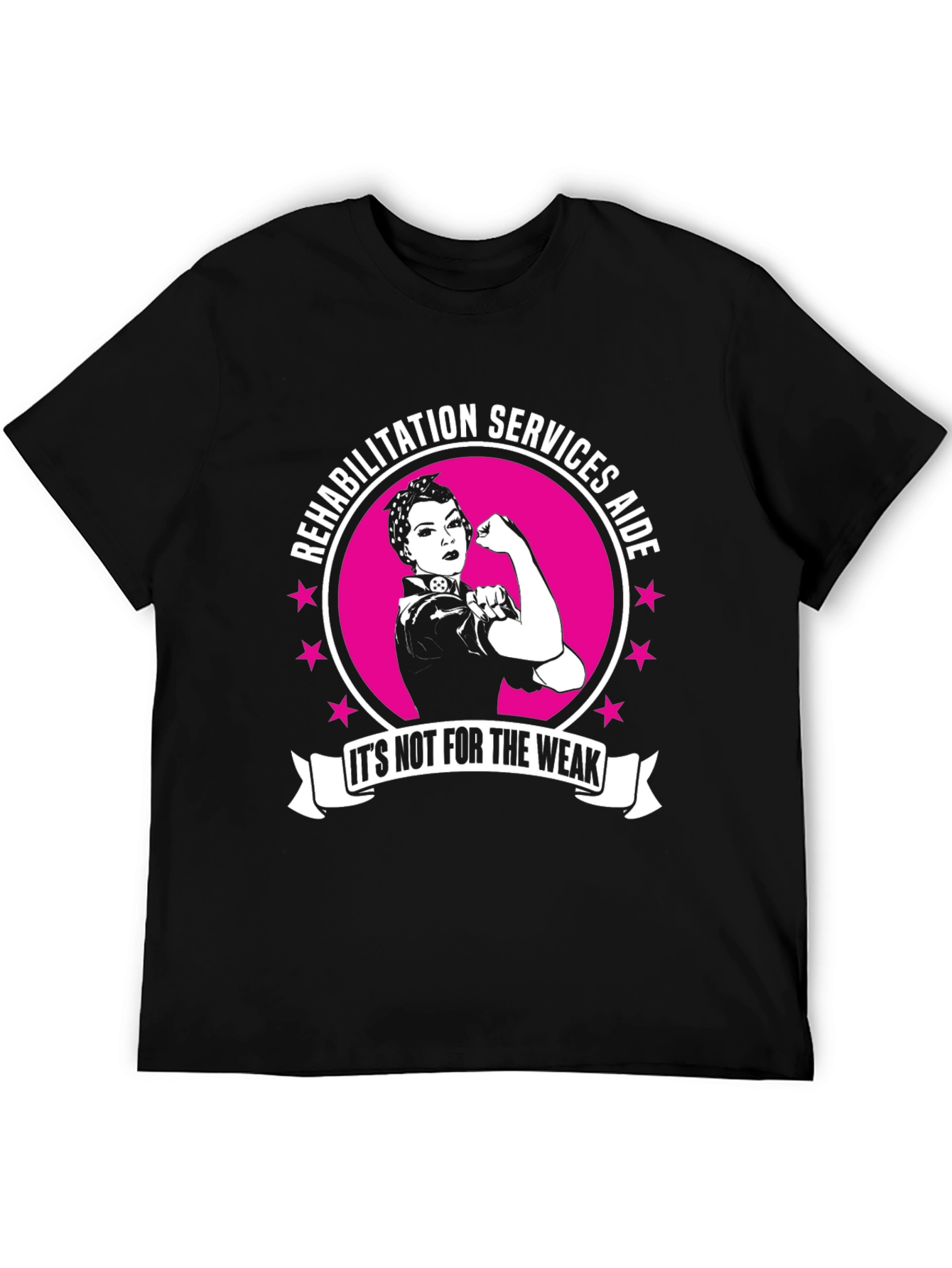Rehabilitation Services Aide T-Shirt - Strong Women Design