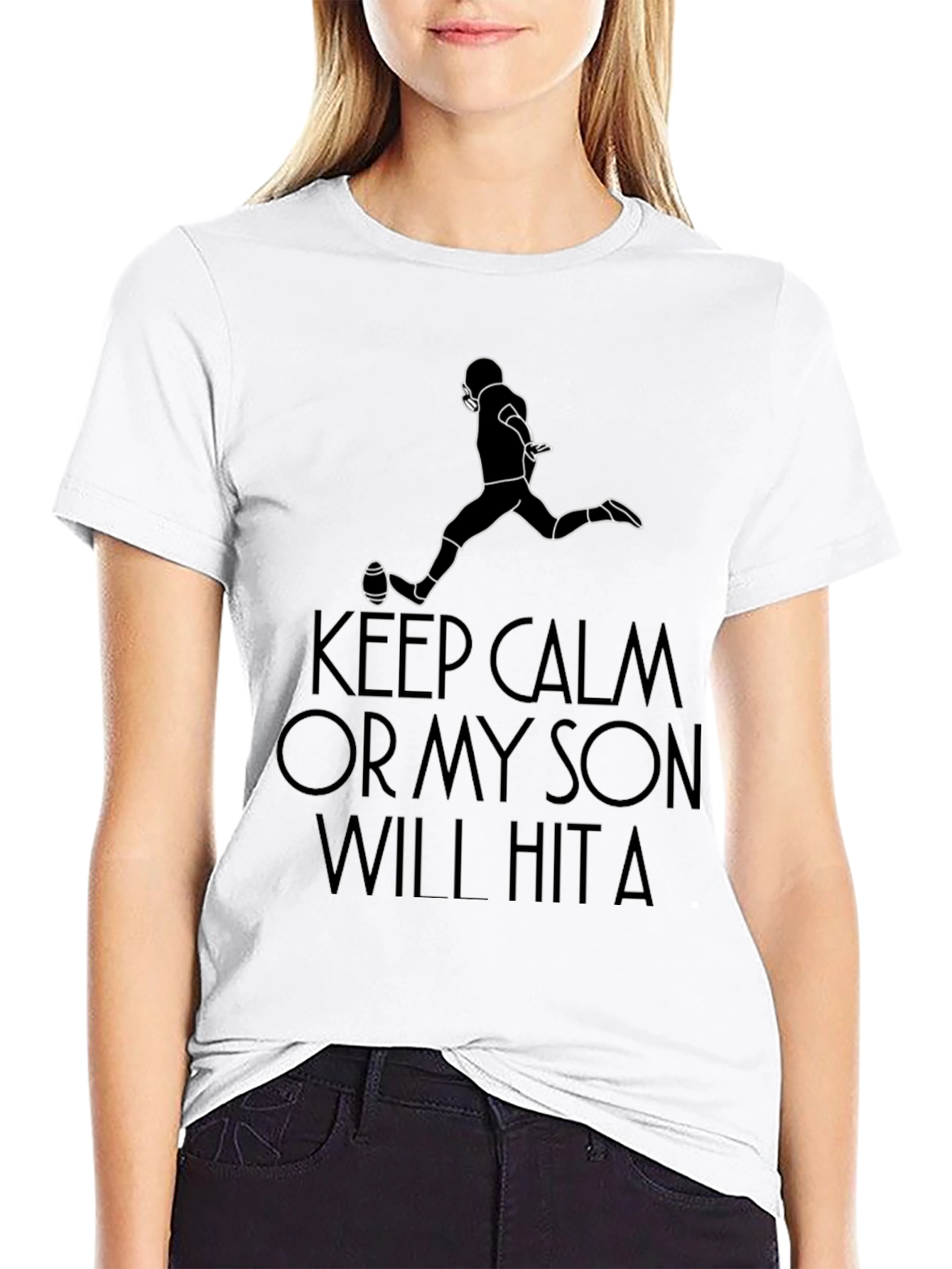 Keep Calm My Son Will Hit a T-Shirt
