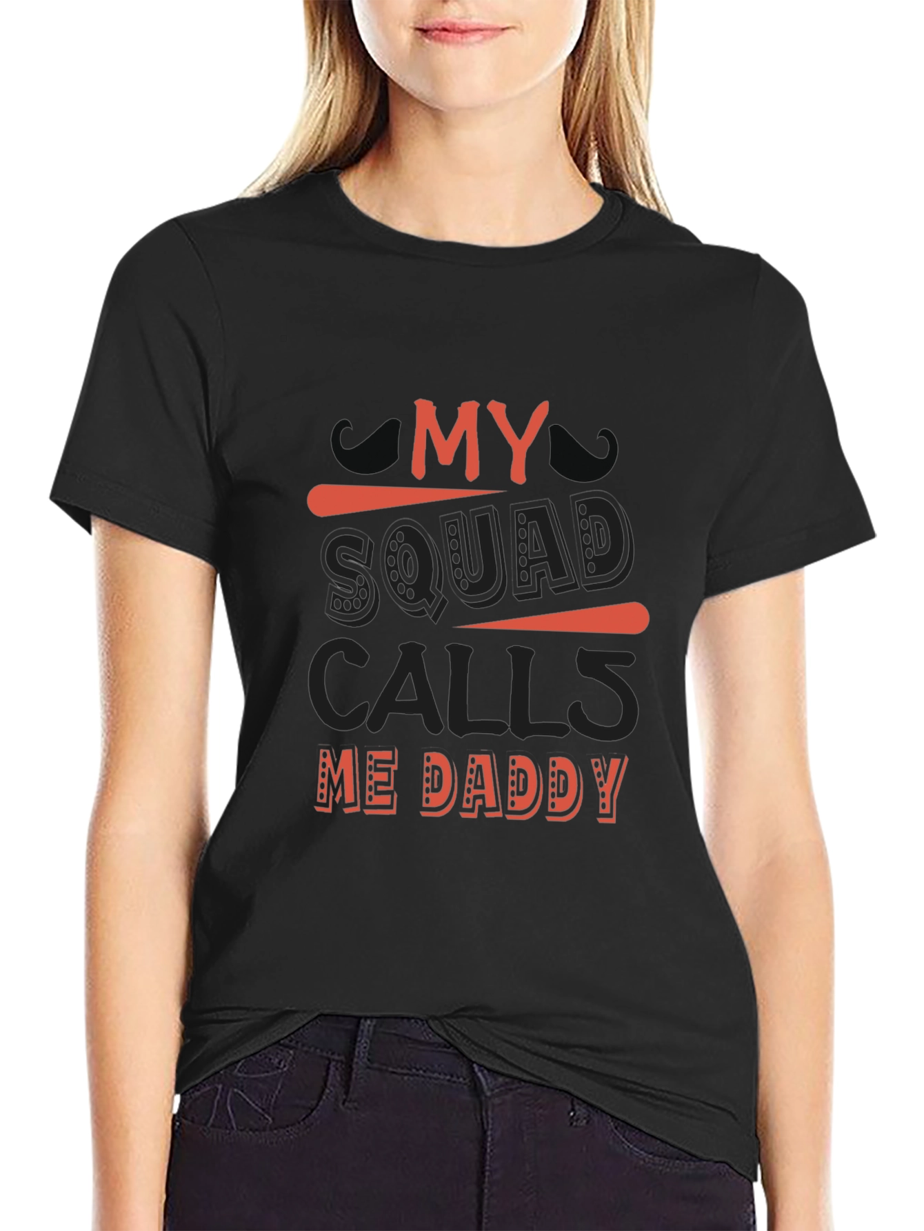 My Squad Calls Me Daddy T-Shirt - Black