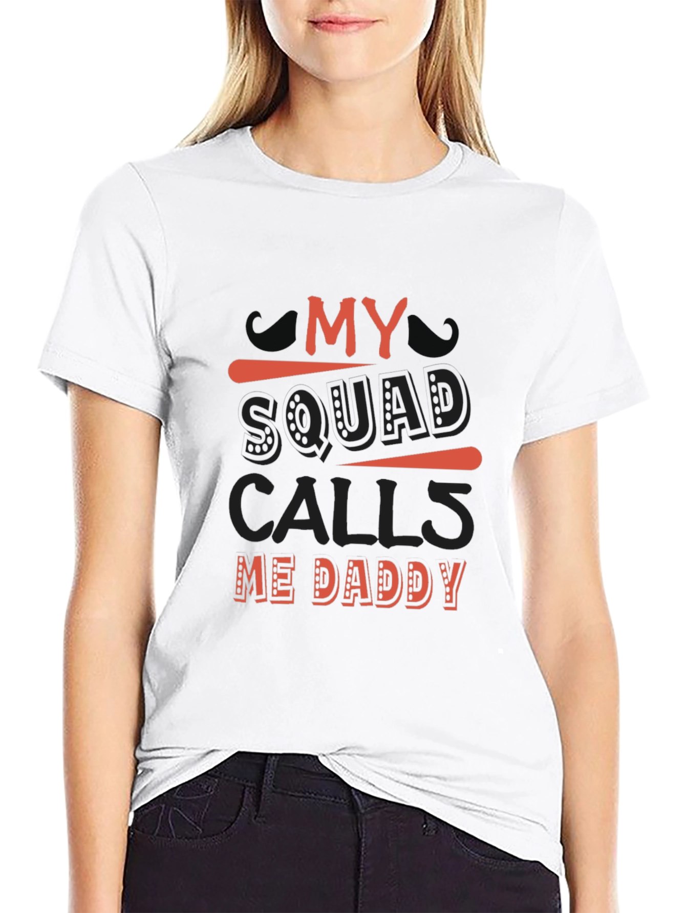 My Squad Calls Me Daddy T-Shirt - Black