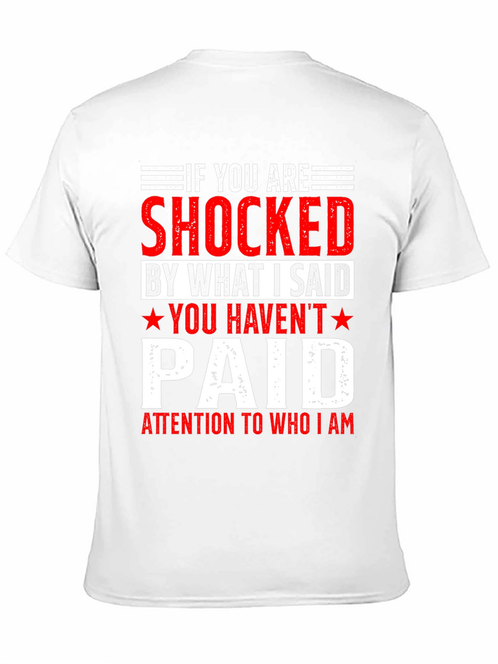 Shocked T-Shirt - Bold Statement Tee