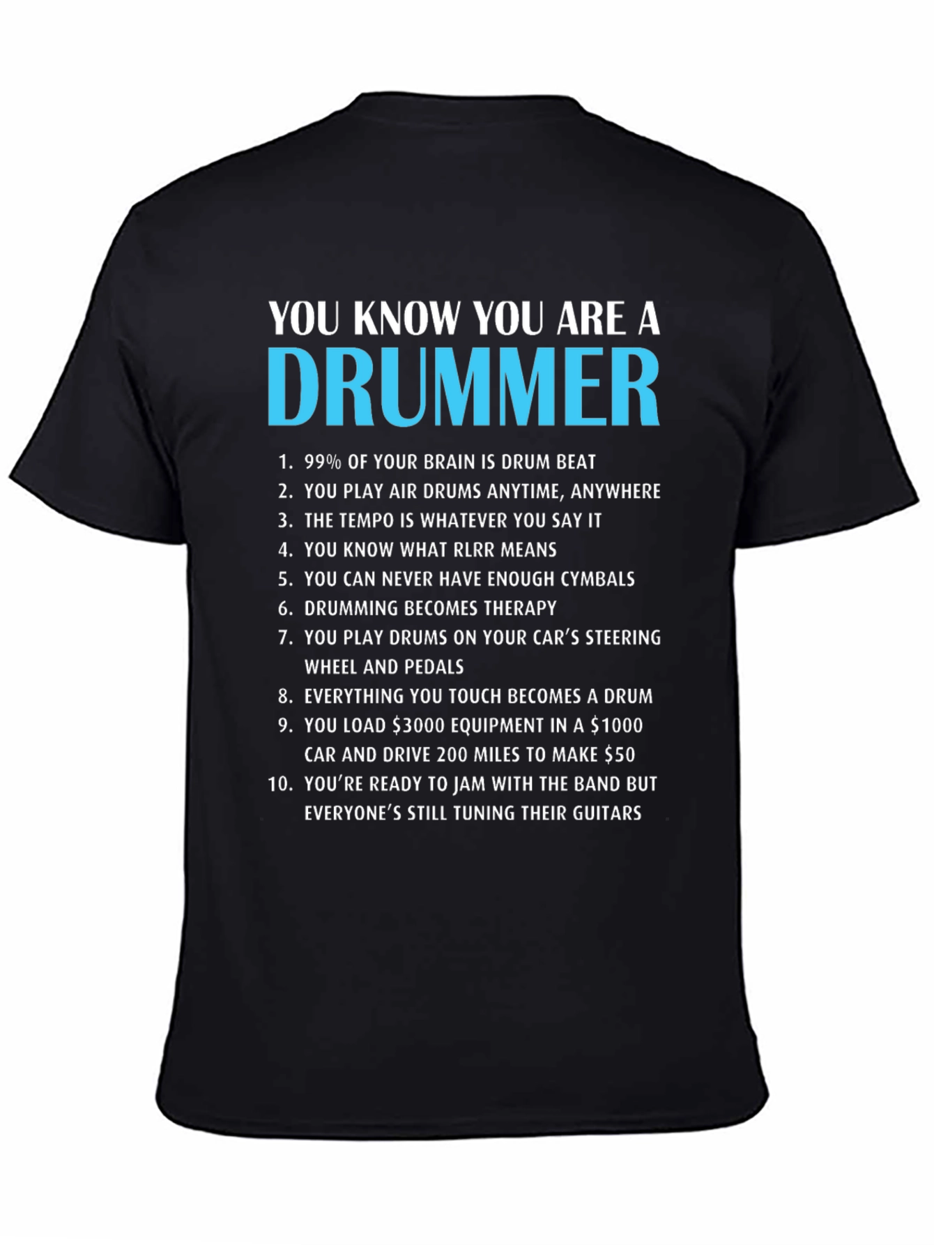 You Know Youre a Drummer T-Shirt - Music Lover Tee