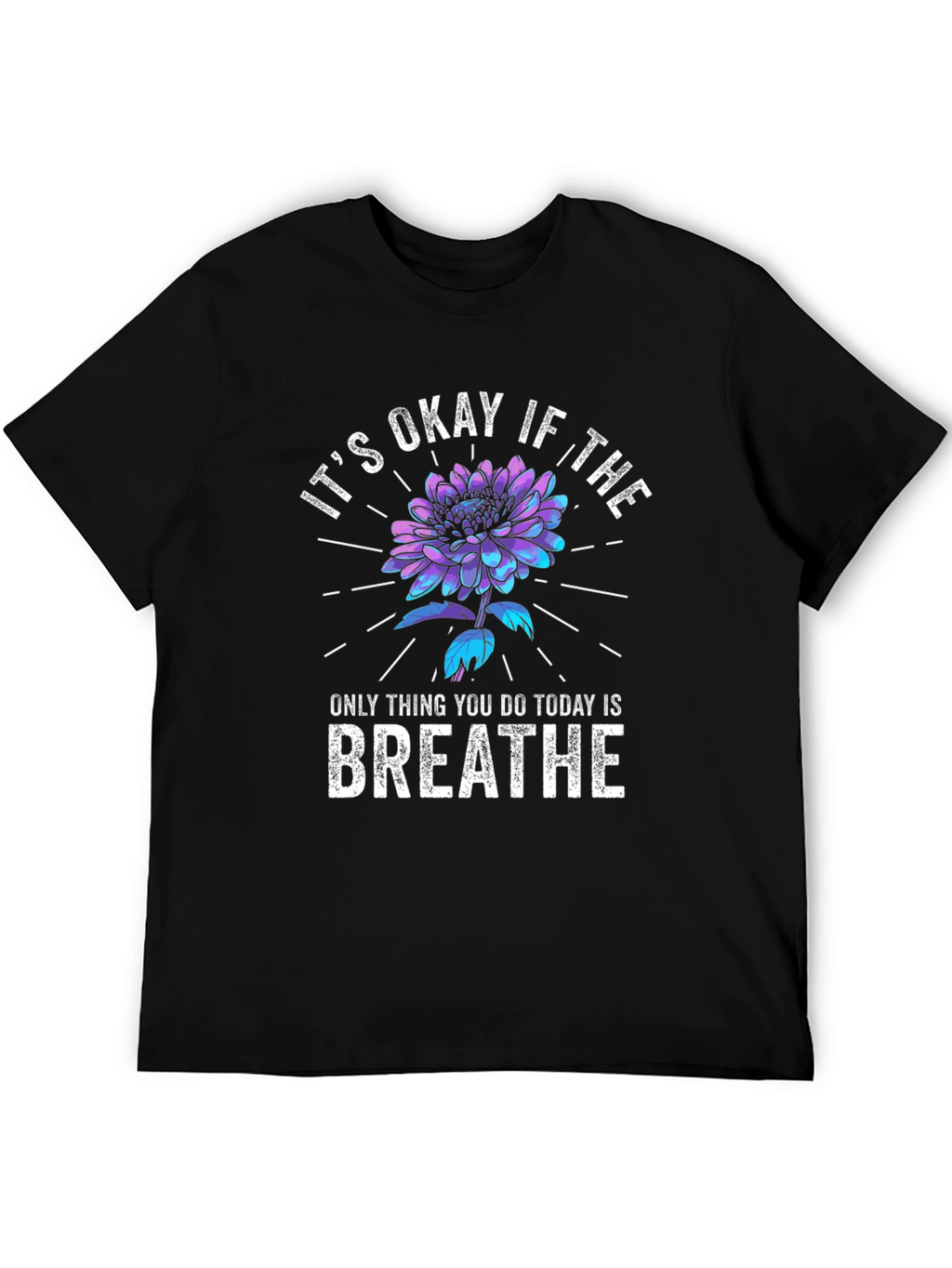 Its Okay To Breathe Graphic T-Shirt