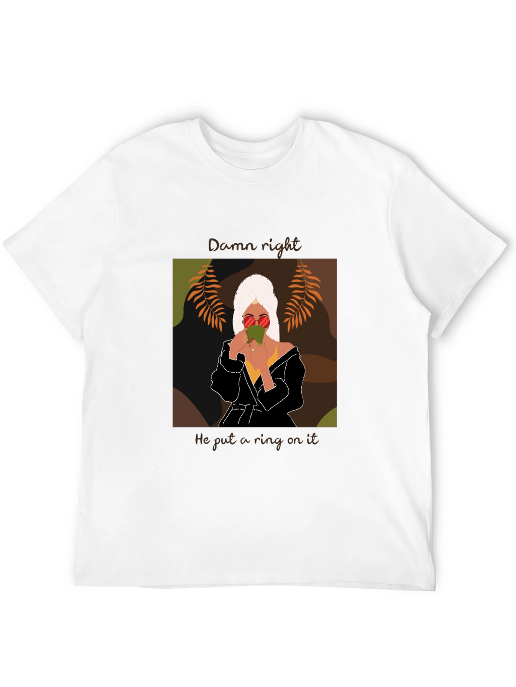 Damn Right Ring T-Shirt
