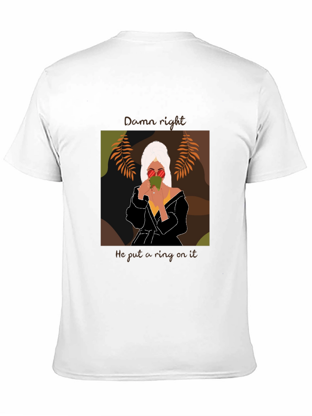 Damn Right Ring T-Shirt