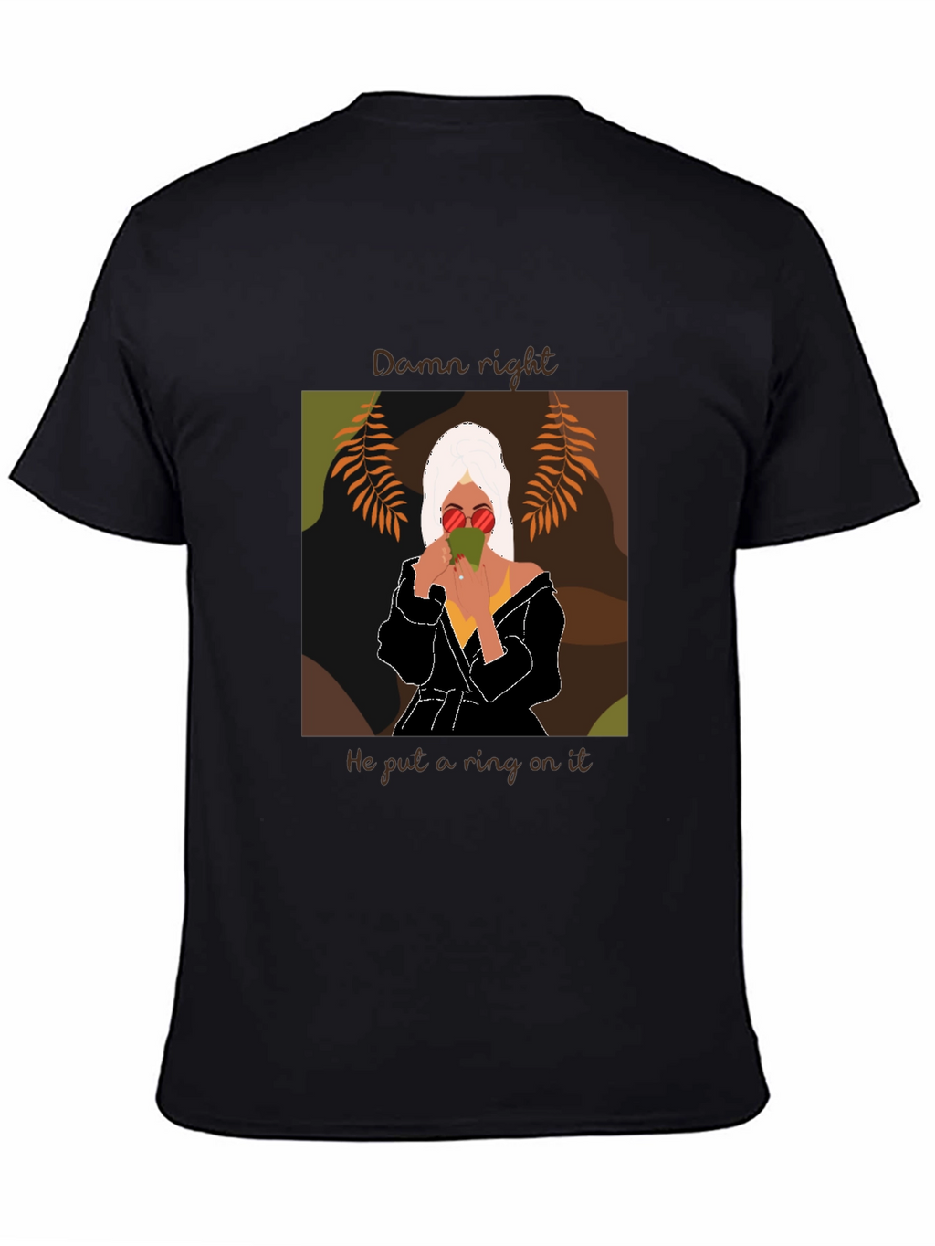 Damn Right Ring T-Shirt