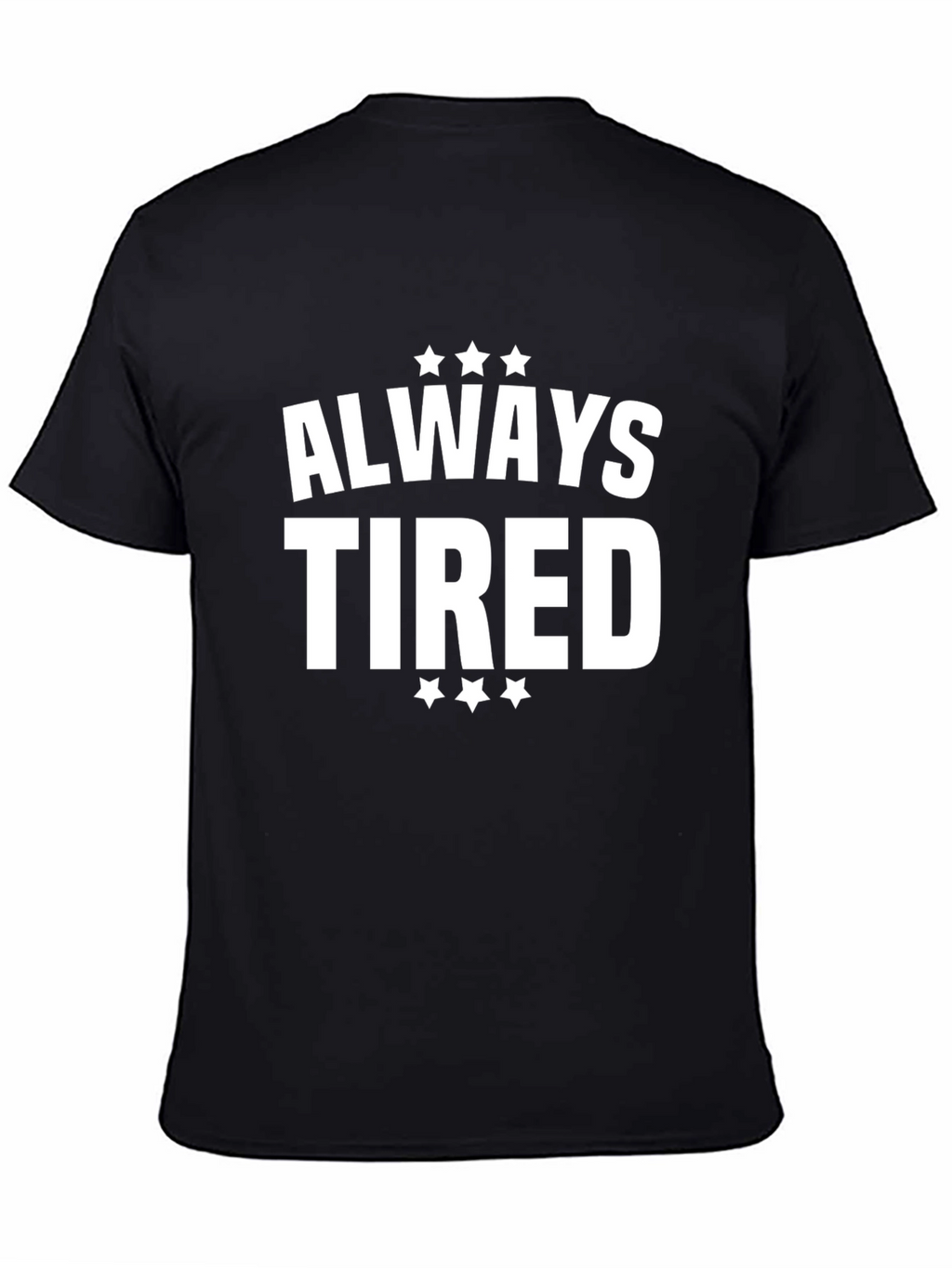 Always Tired Graphic T-Shirt - Black