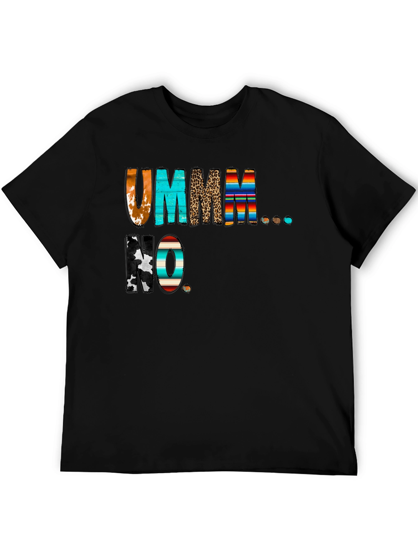 Ummm No Graphic Tee - Novelty T-Shirt