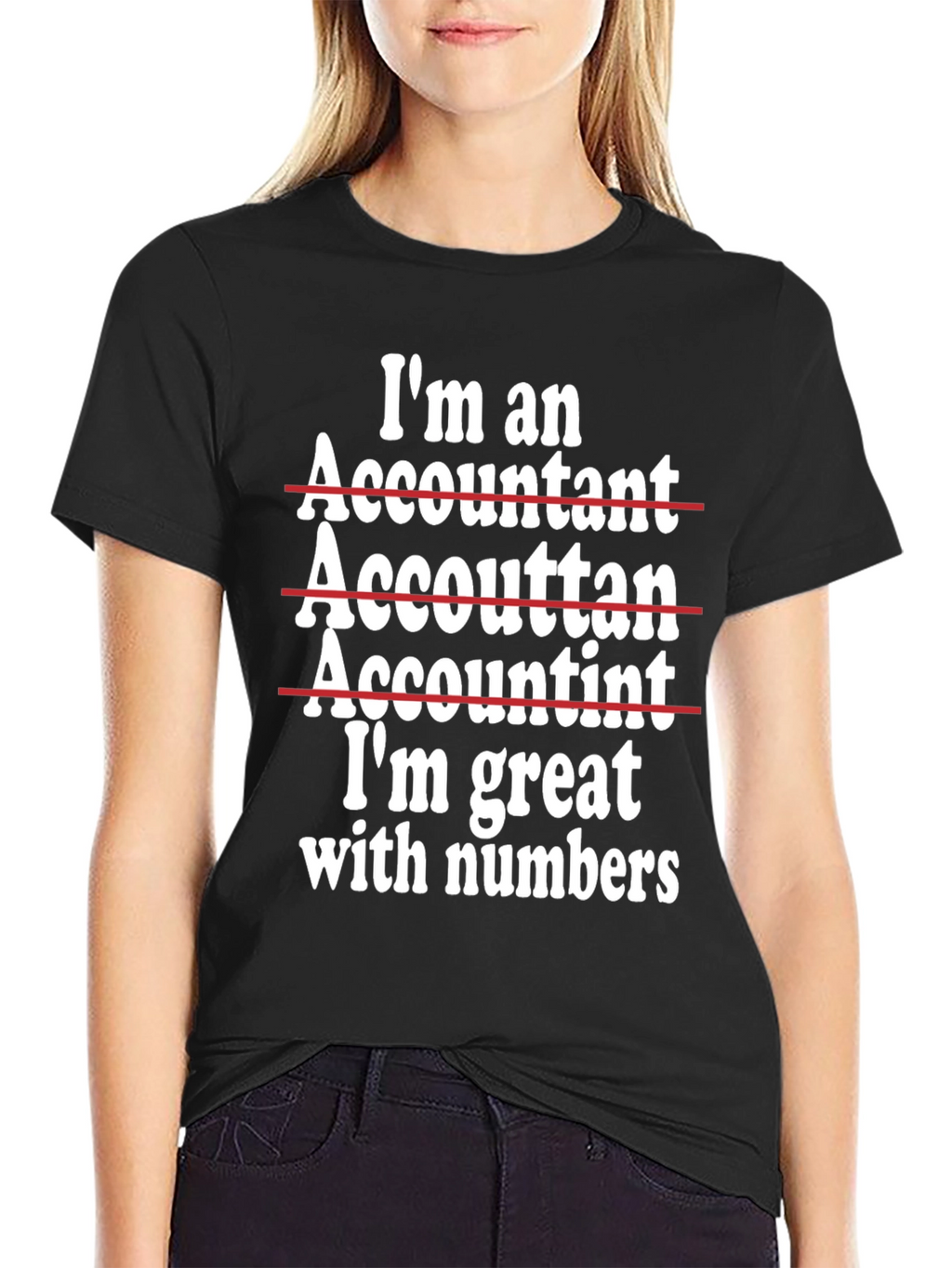 Funny Accountant T-Shirt - Im Great With Numbers!