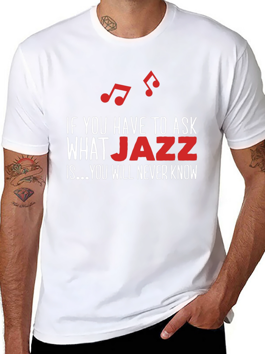 Jazz Music T-Shirt - If You Have to Ask...