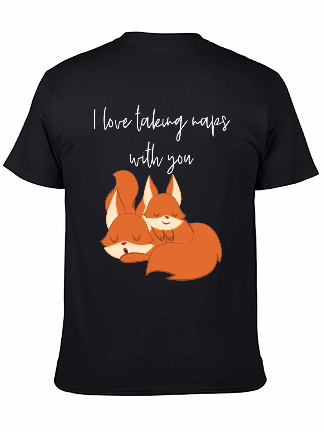 Cute Fox Nap T-Shirt - I Love Naps With You