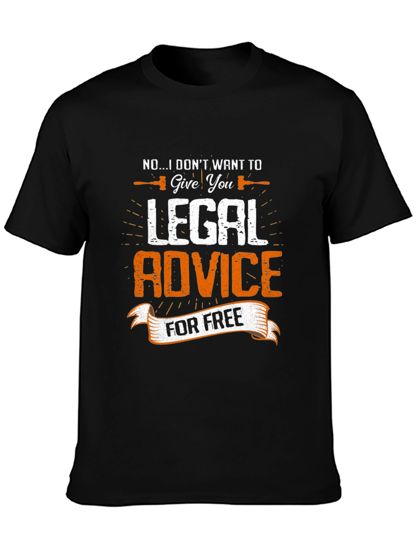 Legal Advice Funny T-Shirt - Attorney Gift Tee